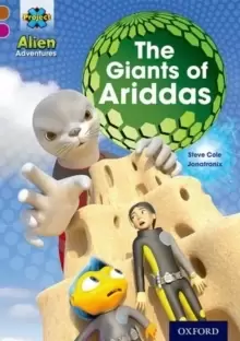 Image of Project X Alien Adventures: Brown Book Band, Oxford Level 10: The Giants of Ariddas