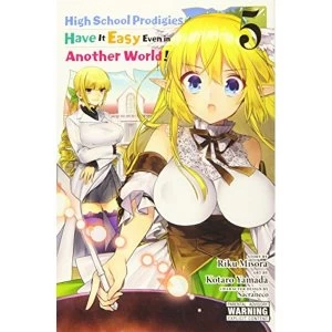 Image of High School Prodigies Have It Easy Even in Another World!, Vol. 5 (High School Prodigies Have It Easy Even in Another World!...