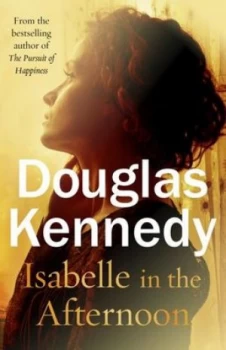 Image of Isabelle in the afternoon by Douglas Kennedy