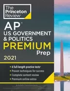 Image of princeton review ap u's government and politics premium prep 2021 6 practic