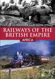 Image of Railways of the British Empire: Africa