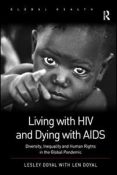 Image of Living with Hiv and Dying with Aids by Lesley Doyal with Len Doyal Paperback