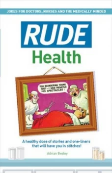 Image of Rude Health by Adrian Besley Hardback