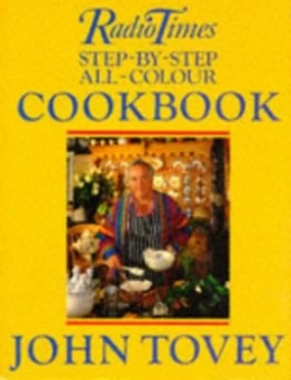 Image of Radio Times Step-by-Step All-Colour Cookbook by John Tovey Book