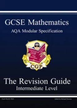 Image of Gcse Mathematics Aqa Modular Specification. Revision Guide - Intermediate by Richard Parsons and Richard Parsons Paperback
