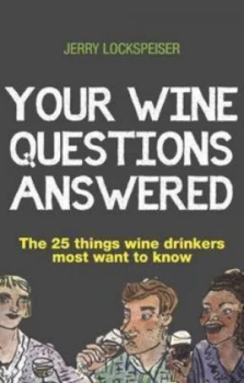 Image of Your Wine Questions Answered by Jerry Lockspeiser Book
