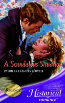 Image of A Scandalous Situation by Patricia Frances Rowell Book