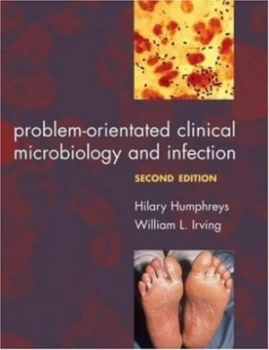 Image of Problem-Orientated Clinical Microbiology and Infection by Hilary Humphreys Paperback