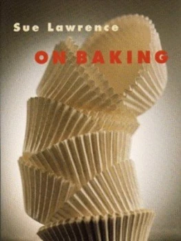 Image of Sue Lawrence on Baking by Sue Lawrence and Jean Cazals Hardback