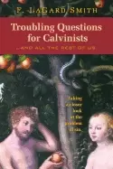 Image of troubling questions for calvinists