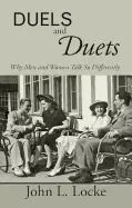 Image of duels and duets why men and women talk so differently