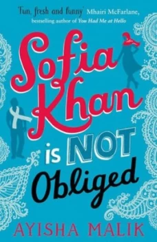 Image of Sofia Khan Is Not Obliged by Ayisha Malik Paperback