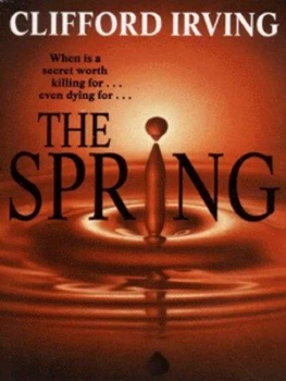 Image of The Spring by Clifford Irving Paperback