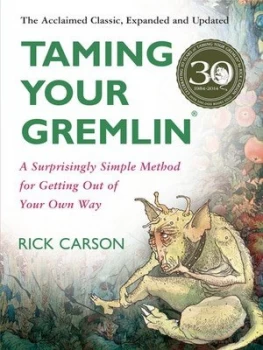 Image of Taming Your Gremlin by Rick Carson Paperback