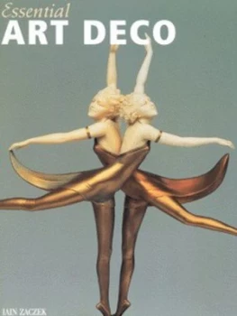 Image of Essential Art Deco by Iain Zaczek Hardback