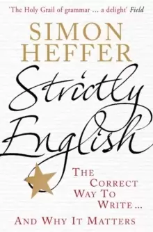 Image of Strictly English : The correct way to write ... and why it matters