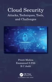 Image of Cloud Security : Attacks, Techniques, Tools, and Challenges