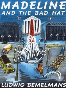 Image of Madeline and the Bad Hat by Ludwig Bemelmans Hardback