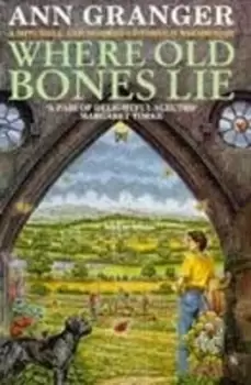 Image of Where old bones lie by Ann Granger