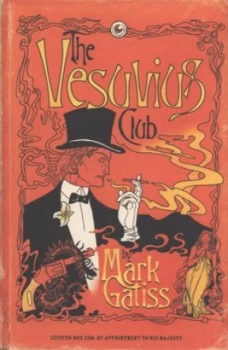 Image of The Vesuvius Club by Mark Gatiss Book