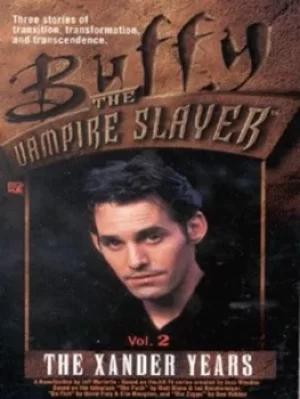 Image of The Xander years Vol 2 by Jeff Mariotte