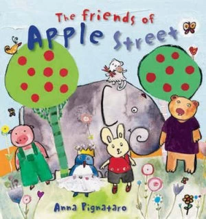 Image of The Friends of Apple Street by Anna Pignataro Paperback
