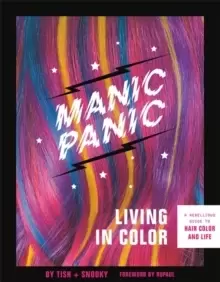 Image of Manic Panic Living in Color : A Rebellious Guide to Hair Color and Life