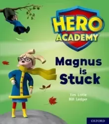 Image of Hero Academy: Oxford Level 1+, Pink Book Band: Magnus is Stuck