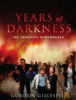 Image of Years of Darkness by Gordon Gillespie Book