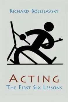 Image of Acting the First Six Lessons by Richard Boleslavsky Paperback