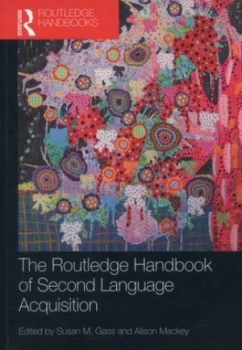 Image of The Routledge Handbook of Second Language Acquisition by Susan M. Gass Book