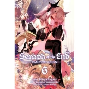 Image of Seraph of the End, Vol. 6 : 6