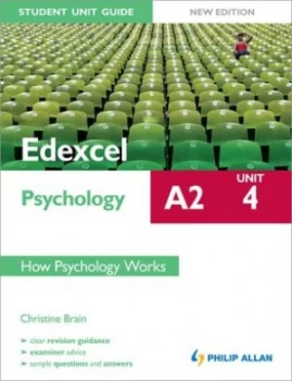 Image of Edexcel A2 Psychology. Unit 4 How Psychology Works by Christine Brain Paperback
