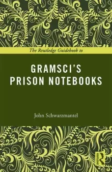 Image of The Routledge Guidebook to Gramsci's Prison Notebooks