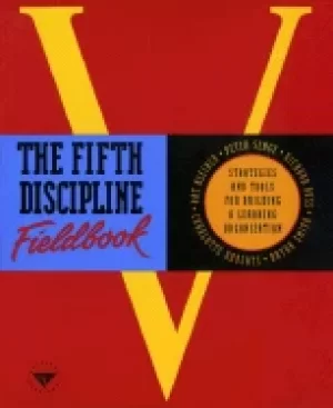 Image of fifth discipline fieldbook strategies and tools for building a learning org