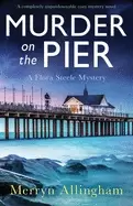Image of murder on the pier a completely unputdownable cozy mystery novel