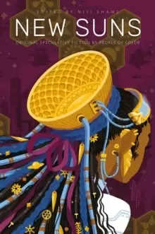 Image of New Suns : Original Speculative Fiction by People of Color