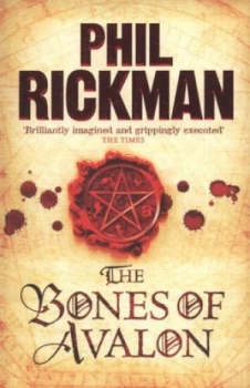 Image of The Bones of Avalon by Phil Rickman Paperback