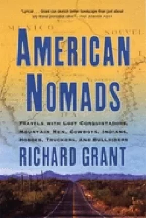 Image of american nomads travels with lost conquistadors mountain men cowboys indian