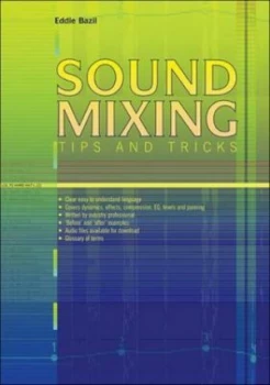 Image of Sound Mixing Tips and Tricks by Eddie Bazil Book