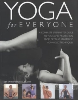 Image of Yoga for Everyone by Judy Smith and Doriel Hall and Bel Gibbs Hardback