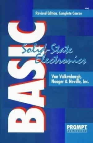 Image of Basic Solid State Electronics by Van Valkenburg