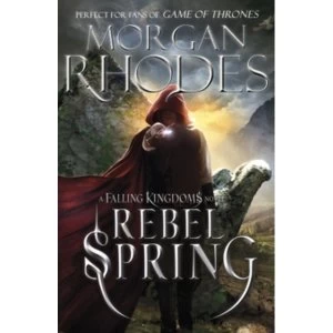 Image of Falling Kingdoms: Rebel Spring (book 2)