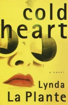 Image of Cold Heart by Lynda La Plante Hardback