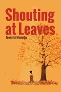 Image of shouting at leaves