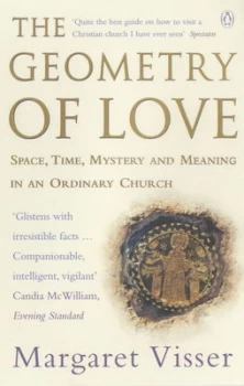 Image of The Geometry of Love by Margaret Visser Paperback
