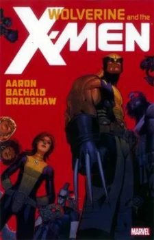 Image of Wolverine and the X-Men. Volume 1 by Jason Aaron Paperback