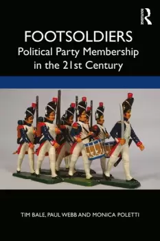 Image of Footsoldiers: Political Party Membership in the 21st Century