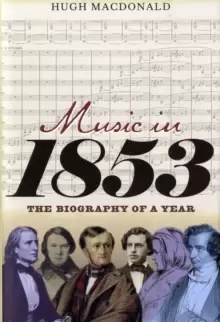 Image of Music in 1853 : The Biography of a Year