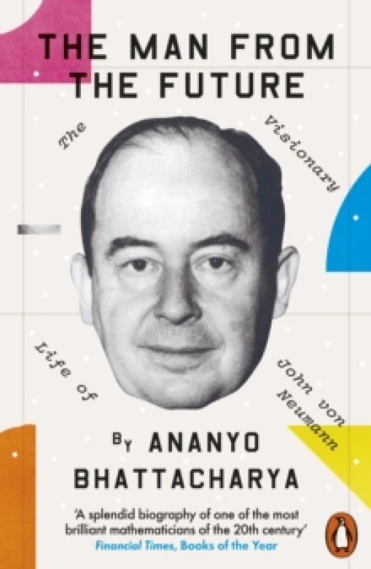 Image of The Man from the Future. Paperback. By Ananyo Bhattacharya Books
